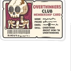 Overthinkers Club Membership Card Sticker