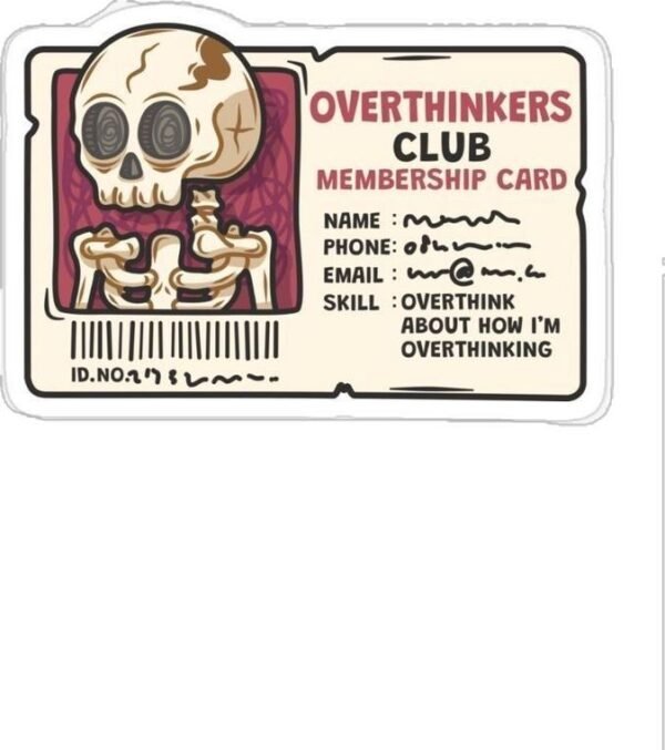 Overthinkers Club Membership Card Sticker