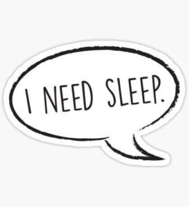 I Need Sleep Sticker