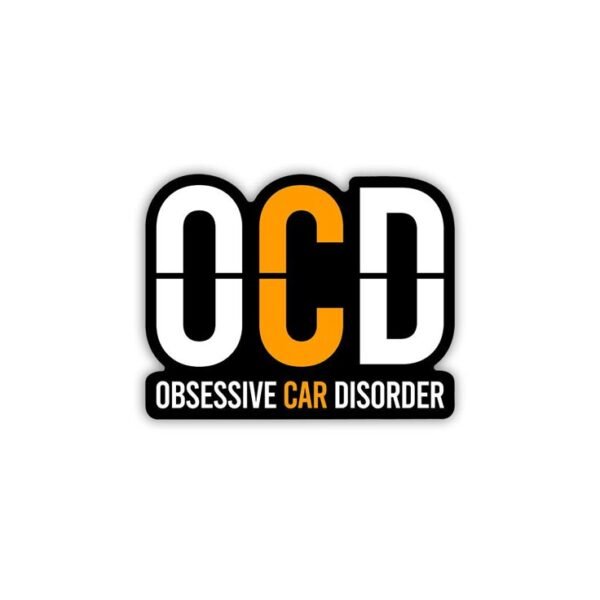 Obsessive car disorder sticker