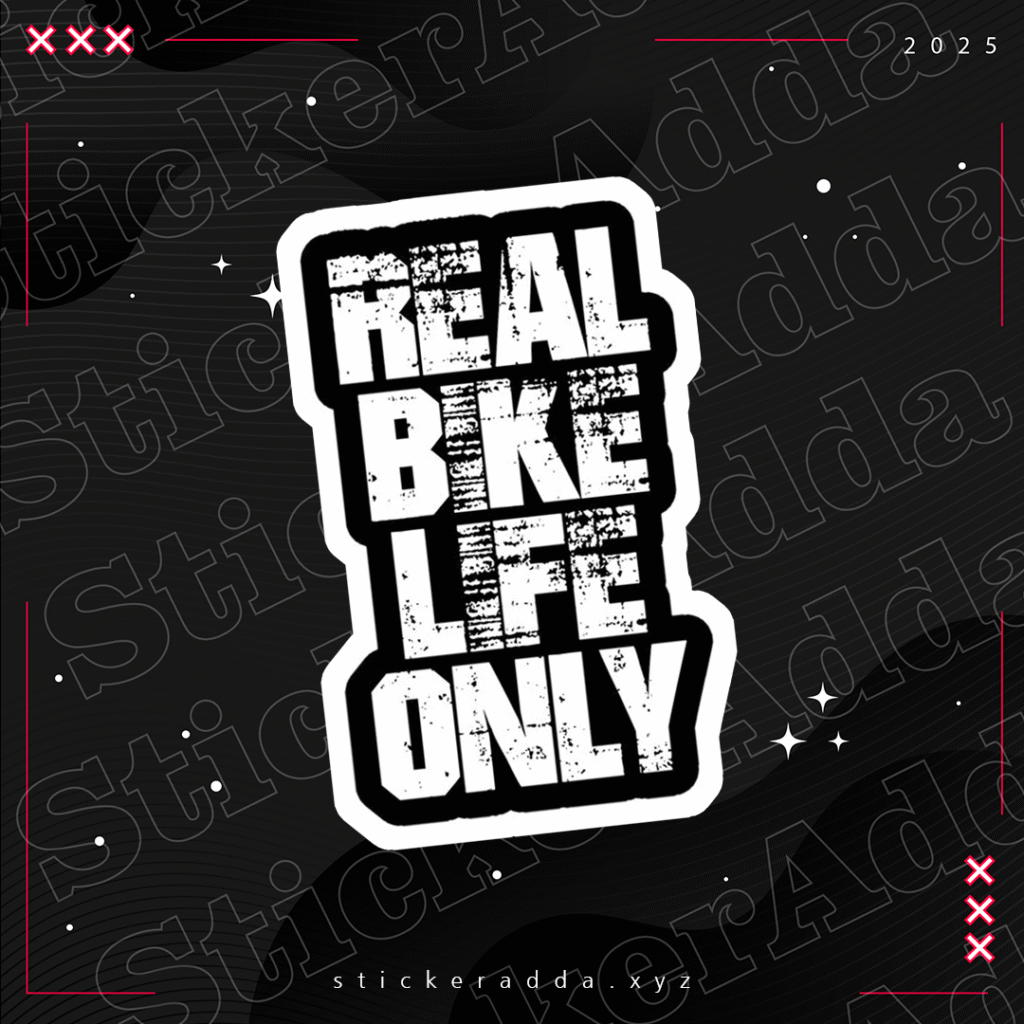 Real bike life only sticker