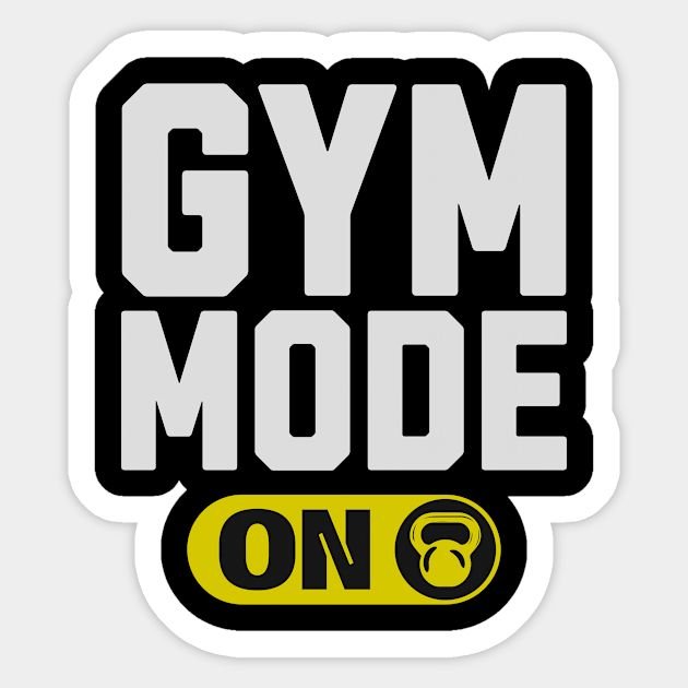 Gym mode on Sticker