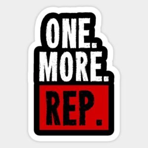 One More Rep - Gym, Fitness Sticker
