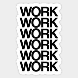 Work Sticker