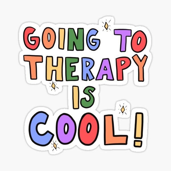 Going to Therapy Is Cool Sticker