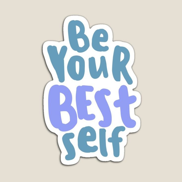 Be Your Best Self Sticker